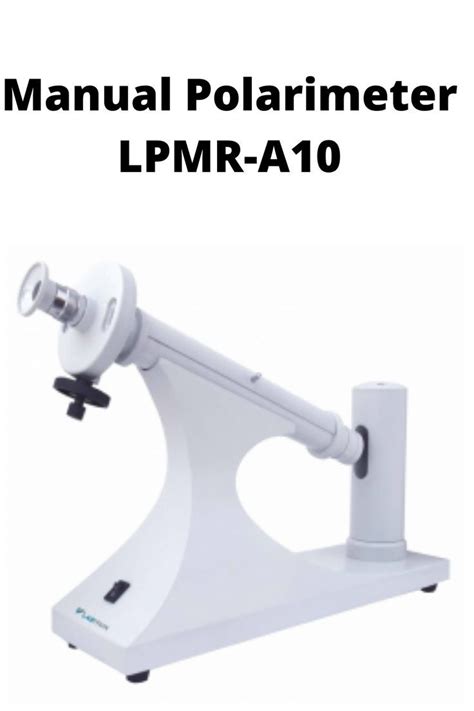 manual polarimeter definition|manual polarimeter lpmr a10.